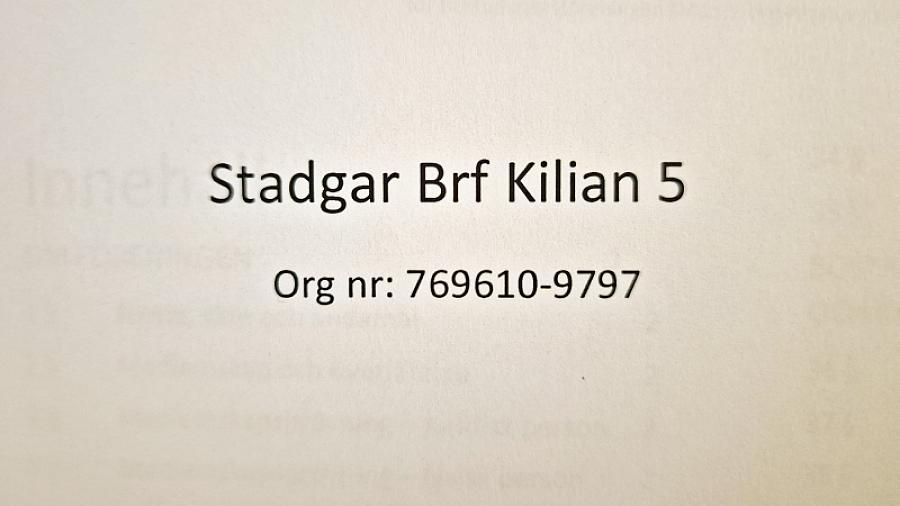 Förslag till nya stadgar Brf Kilian 5